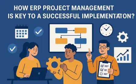 How ERP Project Management Is Key to a Successful Implementation?