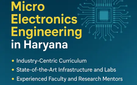 Why Choose NIILM University for Micro Electronics Engineering in Haryana?