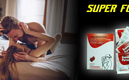 Eradicate the problem of Impotence & PE With Super Force Jelly