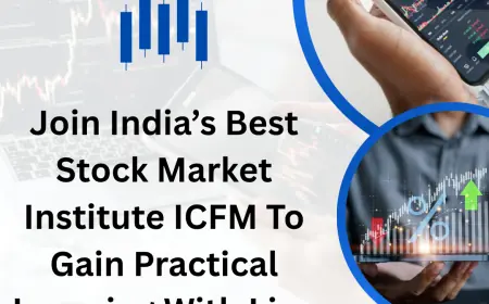 Join India’s Best Stock Market Institute ICFM To Gain Practical Learning With Live Trading Exposure