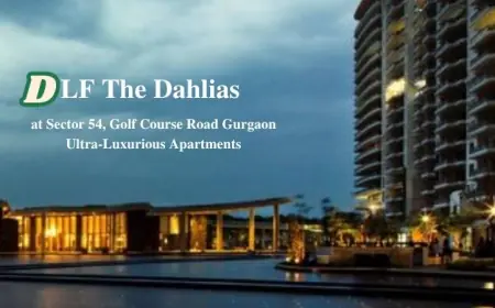 DLF The Dahlias | Outstanding Living in Sector 54 Gurgaon