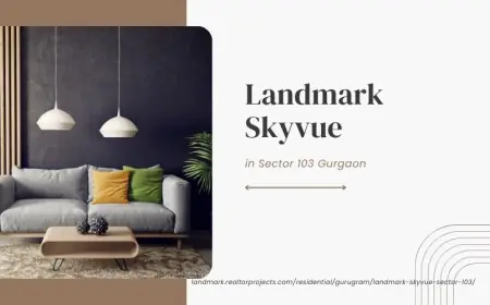 Landmark Skyvue | Premium Living Homes in Gurgaon