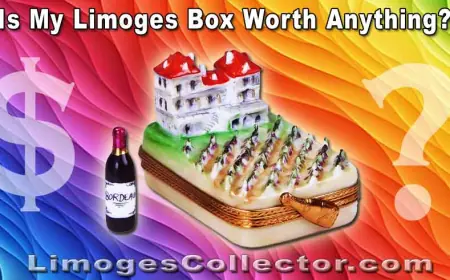 How to Tell If Your Limoges Box Is Valuable