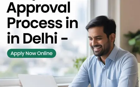 Easy Loan Approval Process in Delhi – Apply Now Online