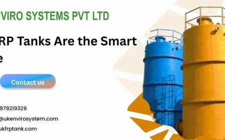 Why FRP Tanks Are the Smart Choice