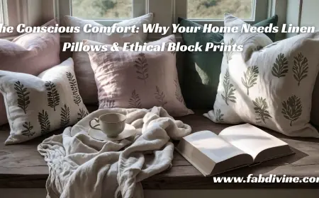 The Conscious Comfort: Why Your Home Needs Linen Pillows & Ethical Block Prints