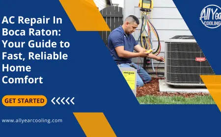 AC Repair In Boca Raton: Your Guide to Fast, Reliable Home Comfort