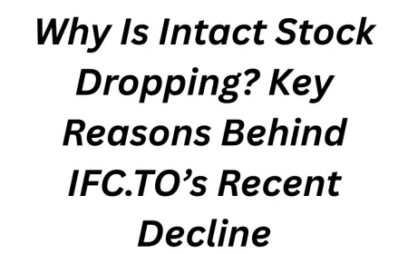 Why Is Intact Stock Dropping? Key Reasons Behind IFC.TO’s Recent Decline