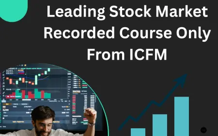 Unlock Lifetime Learning With India’s Leading Stock Market Recorded Course Only From ICFM