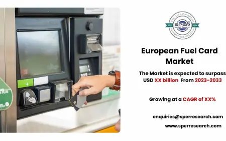 European Fuel Card Market Forecast, Key Players and Outlook