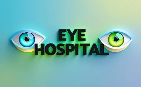 Best Eye Hospital in Hyderabad – Advanced Eye Care & Surgery