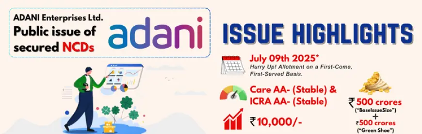 Adani Enterprises NCD - July 2025