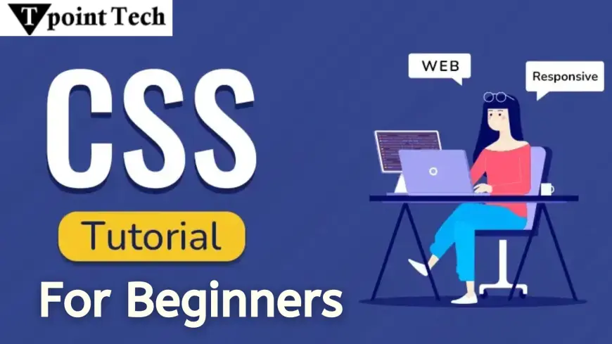 Master the Basics of CSS – Beginner Tutorial