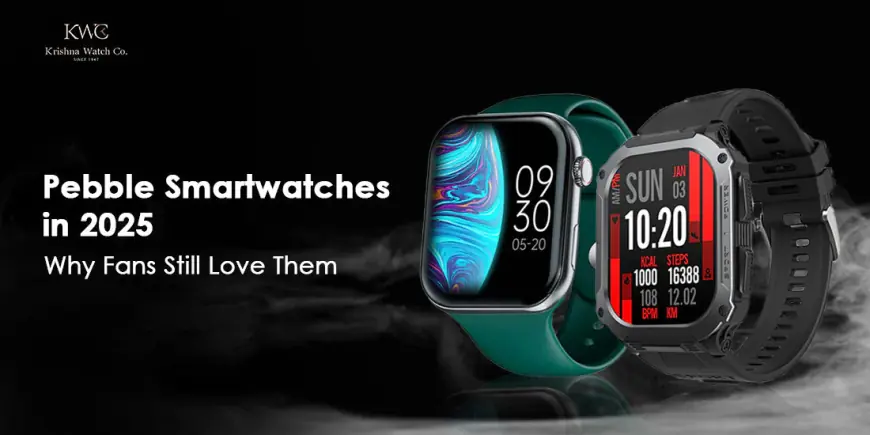 Pebble Smartwatches in 2025: Why Fans Still Love Them