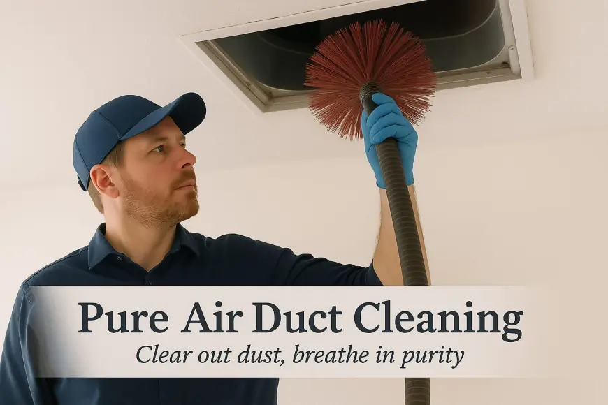 Which Contaminants Does Pure Air Duct Cleaning Effectively Eliminate