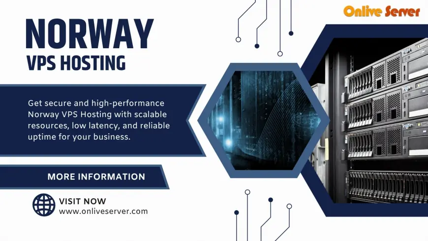 Achieve Optimal Web Performance with Onlive Server’s Norway VPS Hosting