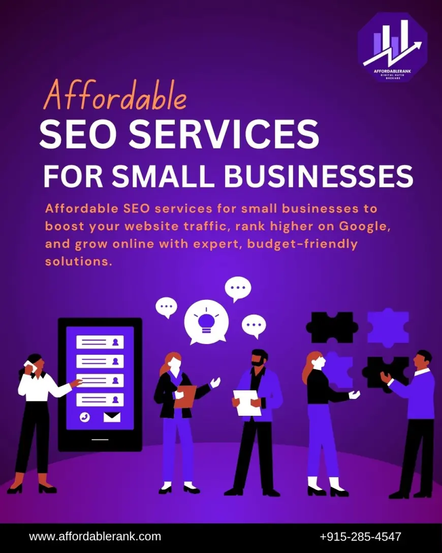 Affordable SEO Services for Small Businesses: A Practical Growth Guide