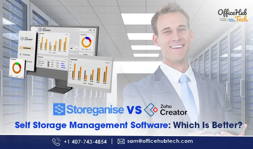Storeganise vs Zoho Creator-Based Self-Storage Management Software: Which Is Better?