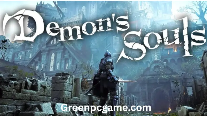 Demon’s Souls Highly Compressed For Pc