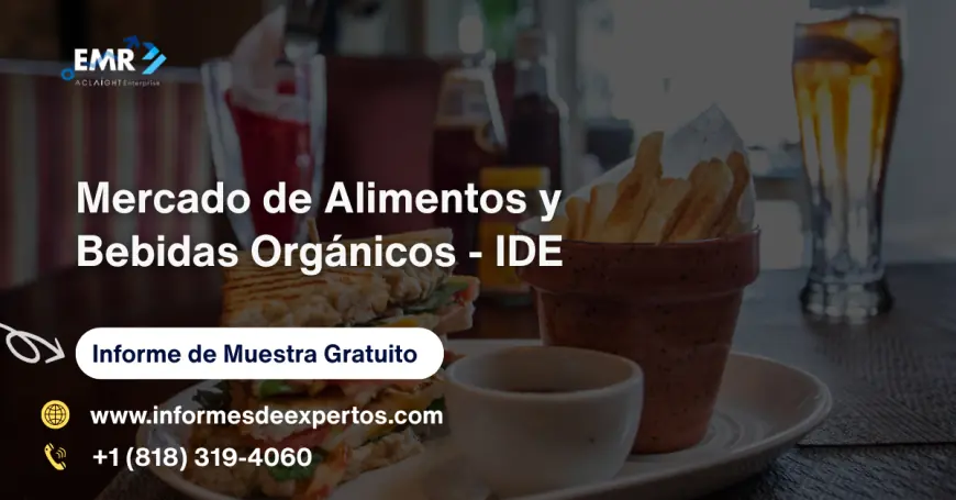 Mercado de Alimentos y Bebidas Orgánicos - IDE
