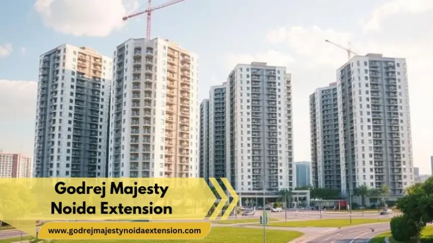 Godrej Majesty Noida Extension | Best Investment Opportunity