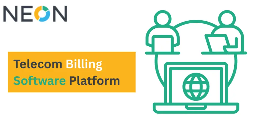 The Future of Telecom Billing: How Neon Soft’s Telecom Billing Software Platform Transforms Operations