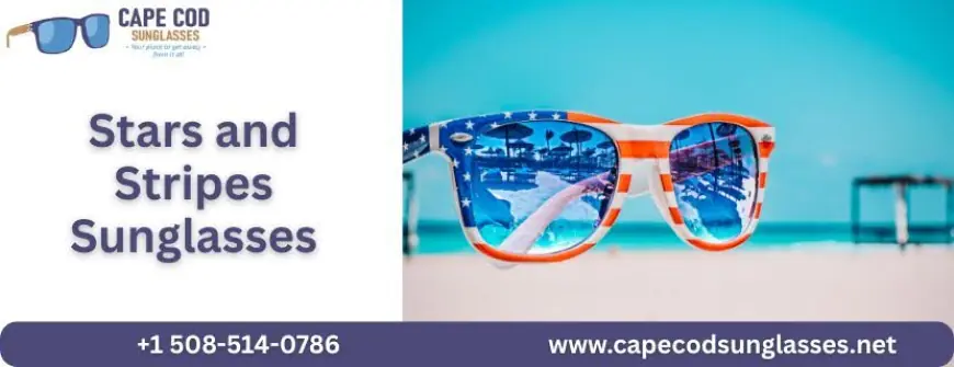 Stars and Stripes Sunglasses: Celebrate Patriotism in Style