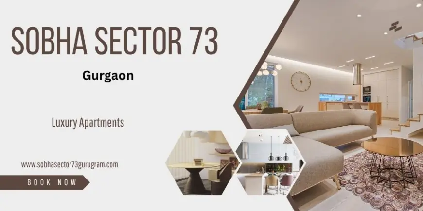 Sobha Sector 73 Gurugram  - Keys to Happiness