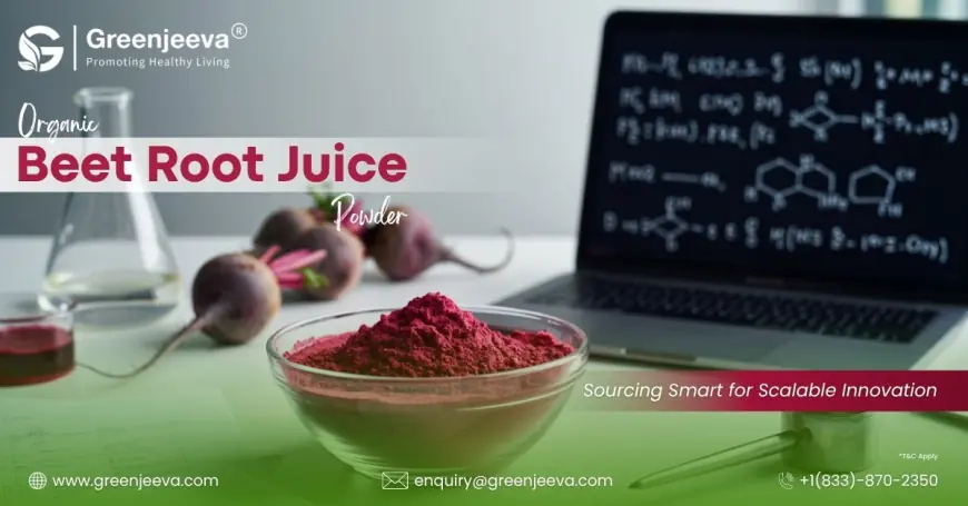 Organic Beet Root Juice Powder: Sourcing Smart for Scalable Innovation