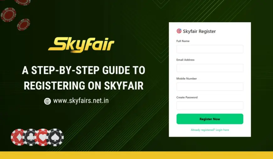 A Step-by-Step Guide to Registering on Skyfair