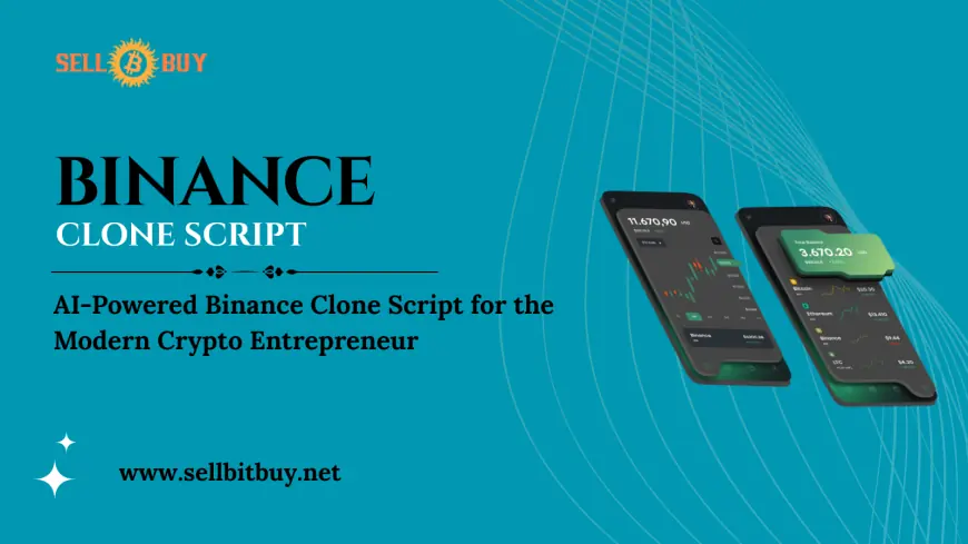 AI-Powered Binance Clone Script for the Modern Crypto Entrepreneur