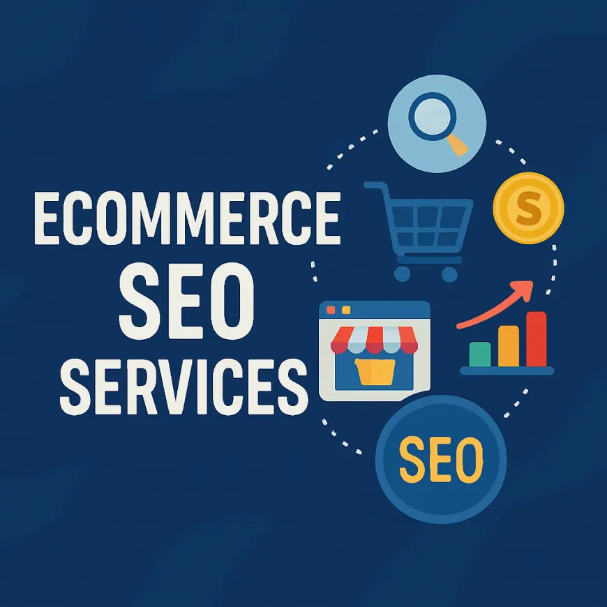 What Are Ecommerce SEO Services and Why Do They Matter?