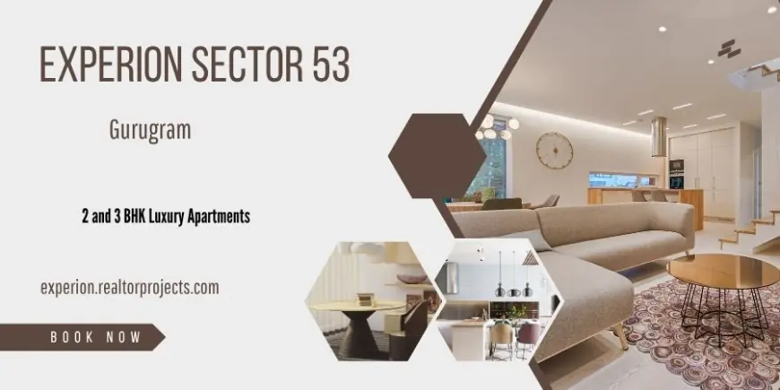 Experion Sector 53 Gurugram - Where Roots Grow