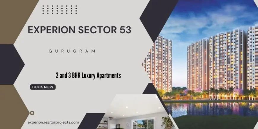 Experion Sector 53 Gurugram - Where Roots Grow