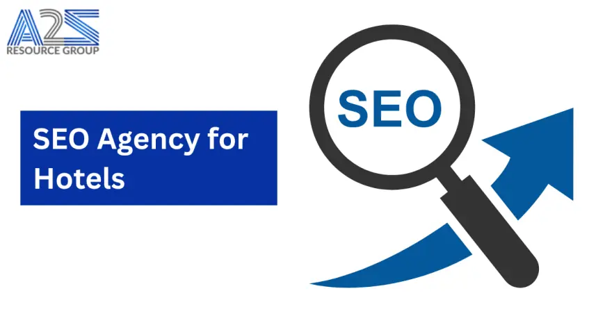 Why Your Hotel Needs a Professional SEO Agency for Hotels