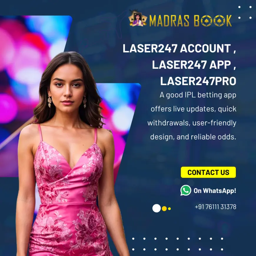 Laser247 Account – Create, Access & Secure Your Betting Profile Easily | Madrasbook