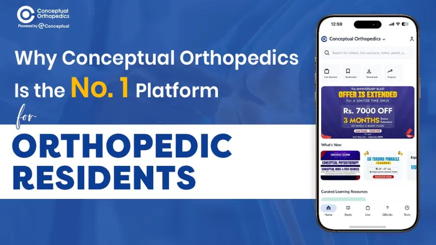 Why Conceptual Orthopedics Is the No. 1 Platform for Orthopedic Residents?