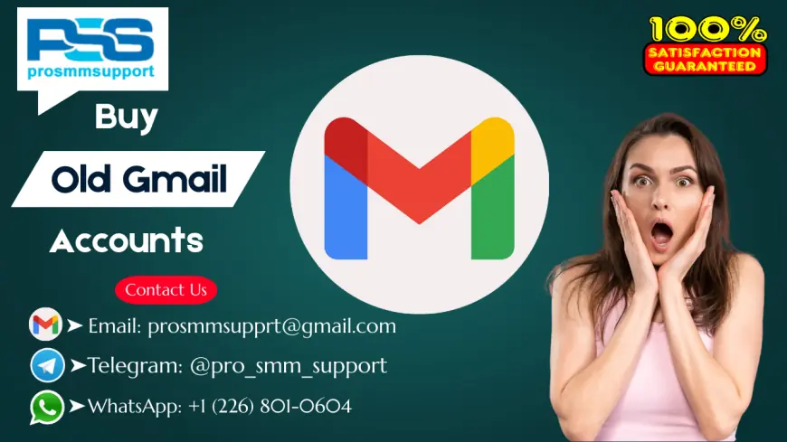 Top 11 Best Sites to Buy Old Gmail Account – Trusted & Secure