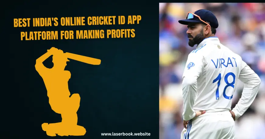 Best India’s Online Cricket ID App Platform for Making Profits