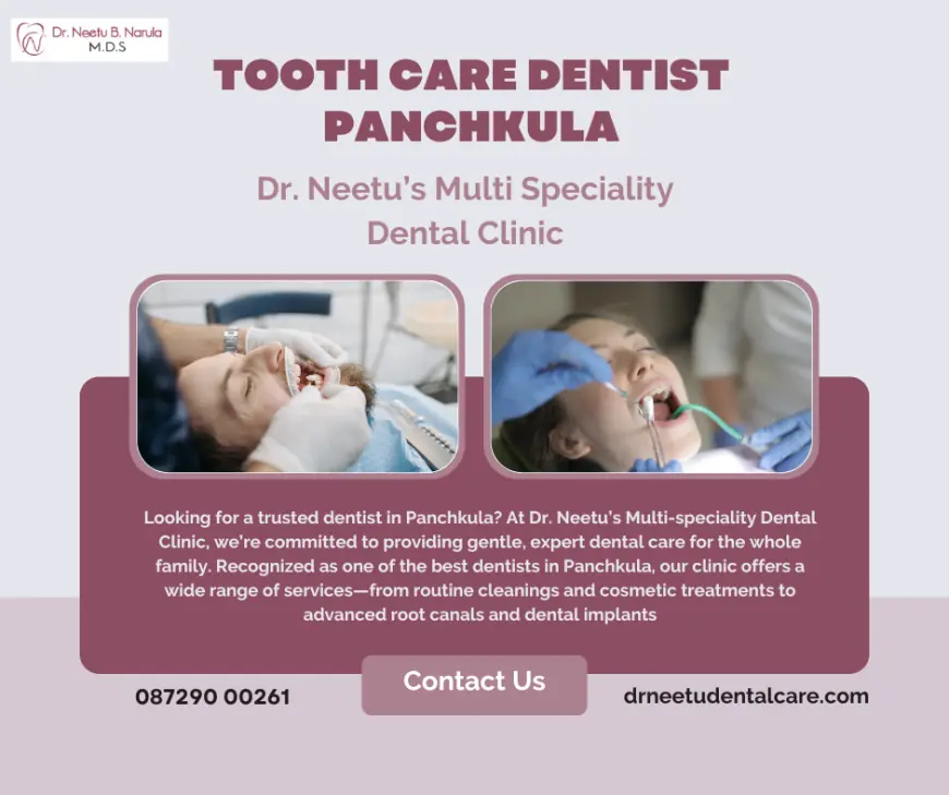 Dr. Neetu’s Multi Speciality Dental Clinic Emerges as the Best Dentist in Panchkula for Advanced, Patient-Centered Care