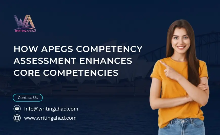 How APEGS Competency Assessment Enhances Core Competencies