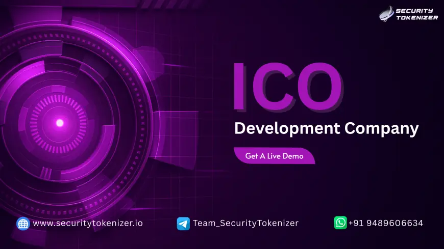 ICO Development Explained: Everything You Need to Launch a Successful Blockchain Project