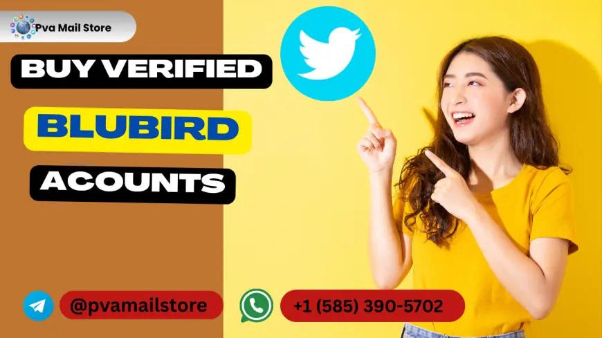 Best place to buy a verified Bluebird account in the US in 2025