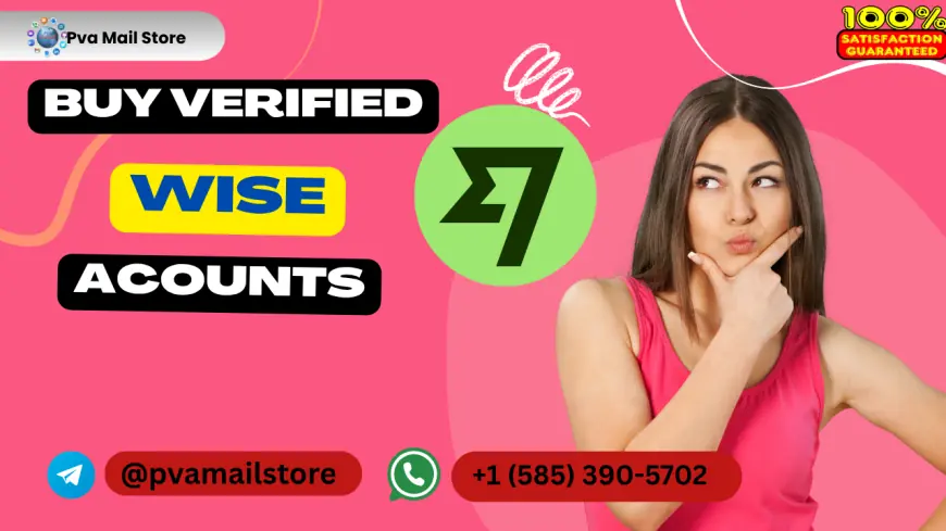 Buy Wise Account with Full Verification – Safe & Trusted