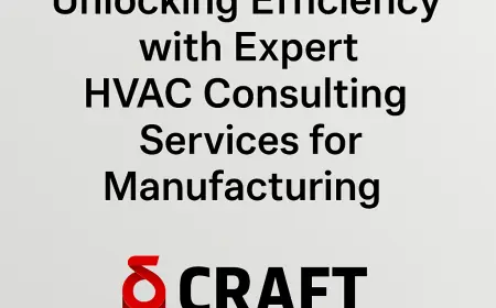 Unlocking Efficiency with Expert HVAC Consulting Services for Manufacturing