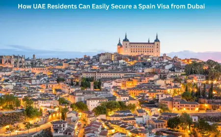 How UAE Residents Can Easily Secure a Spain Visa from Dubai