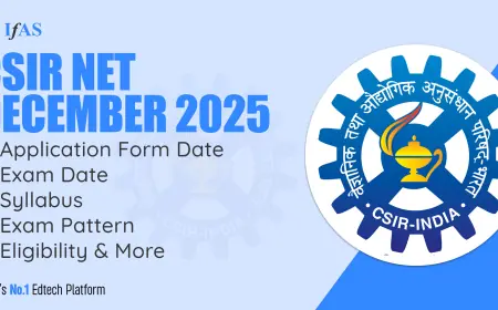 CSIR NET December 2025 Notification Release Date – Everything You Need to Know 