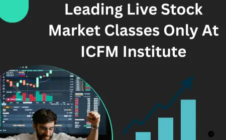 Gain Practical Financial Expertise From India’s Leading Live Stock Market Classes Only At ICFM Institute
