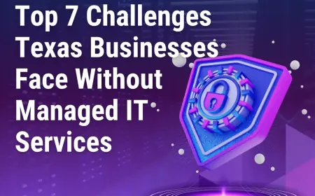 Top 7 Challenges Texas Businesses Face Without Managed IT Services