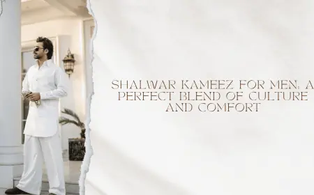 Shalwar Kameez for Men: A Perfect Blend of Culture and Comfort